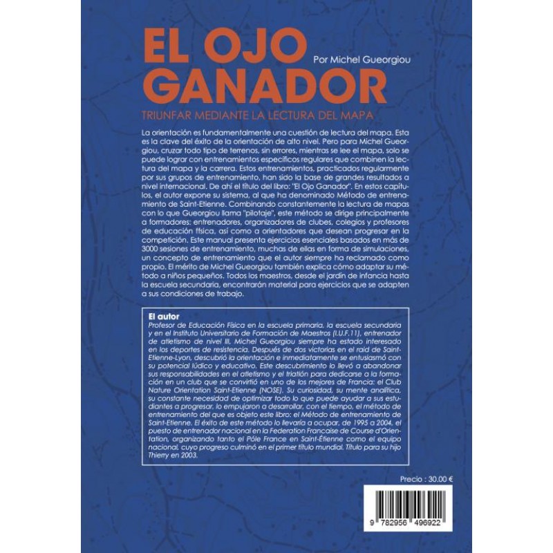EL OJO GANADOR - Triunfar mediante la lectural del mapa (Autor - Michel Gueorgiou)