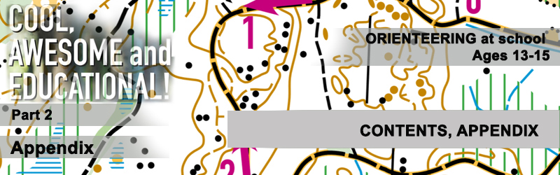 Orienteering at school for ages 13-15, Chapter 47: CONTENTS, APPENDIX
